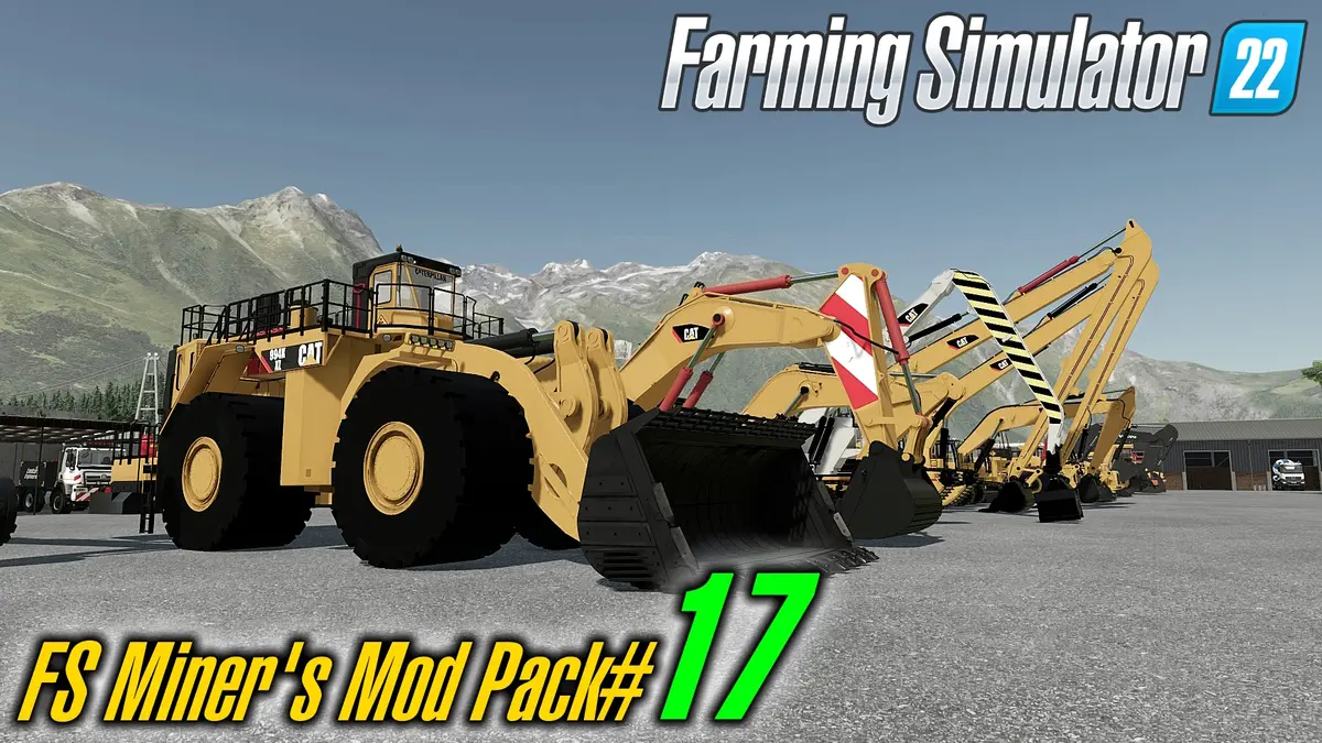 FS MINER S MOD PACK JUNE Forbidden Mods Einfach Verboten Gut