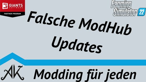 LS22 Modding für jeden - ModHub zeigt Falsche Updates an. Wie erkenne ich diese?