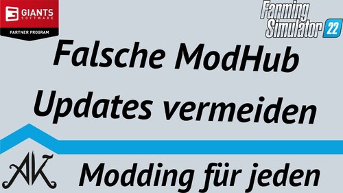 LS22 Modding für jeden - Falsche ModHub Update vermeiden die geänderte Mods nicht erkennen