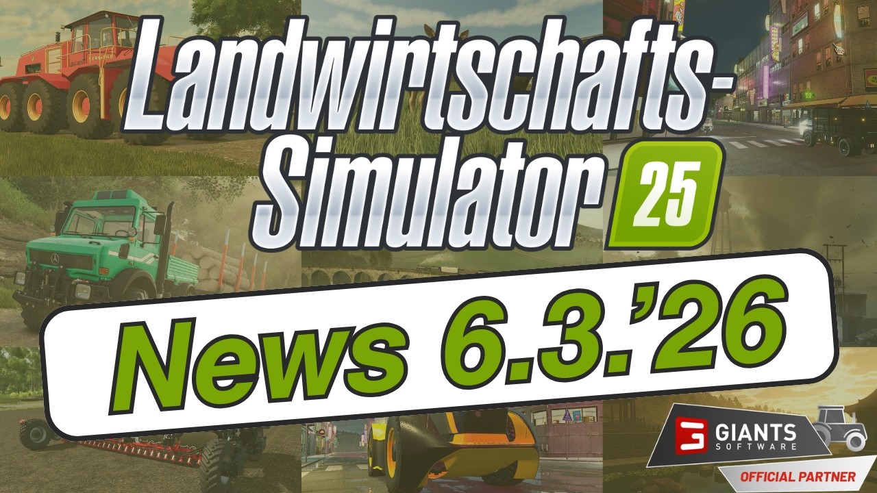 LS25 News 06.03.'26 – Neues DLC bringt Spezialmaschinen