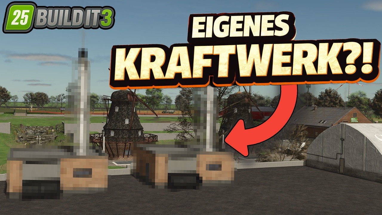 Eigenes Kraftwerk auf dem Hof?! | LS25 Build It 3 #87