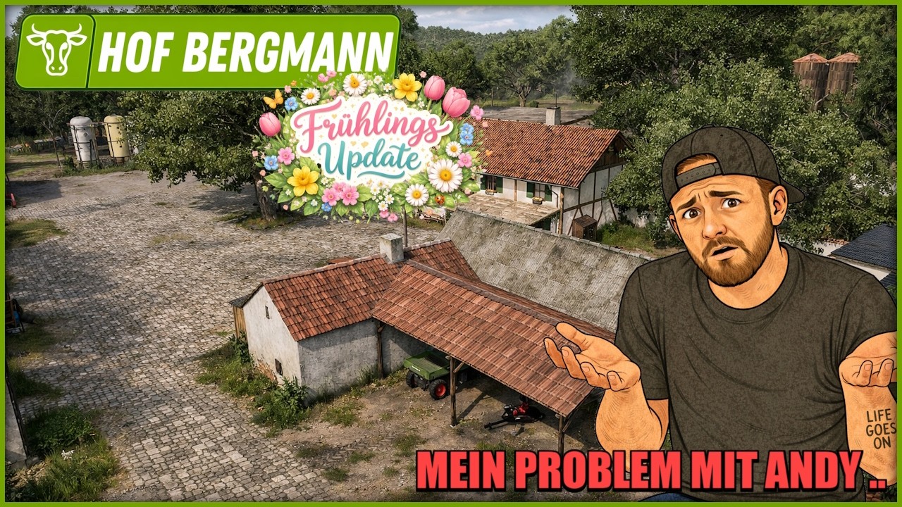 LS25 MAPVORSTELLUNG #046 - HOF BERGMANN Frühlings UPDATE - FarmerAndy ist doch nicht mehr ganz dicht