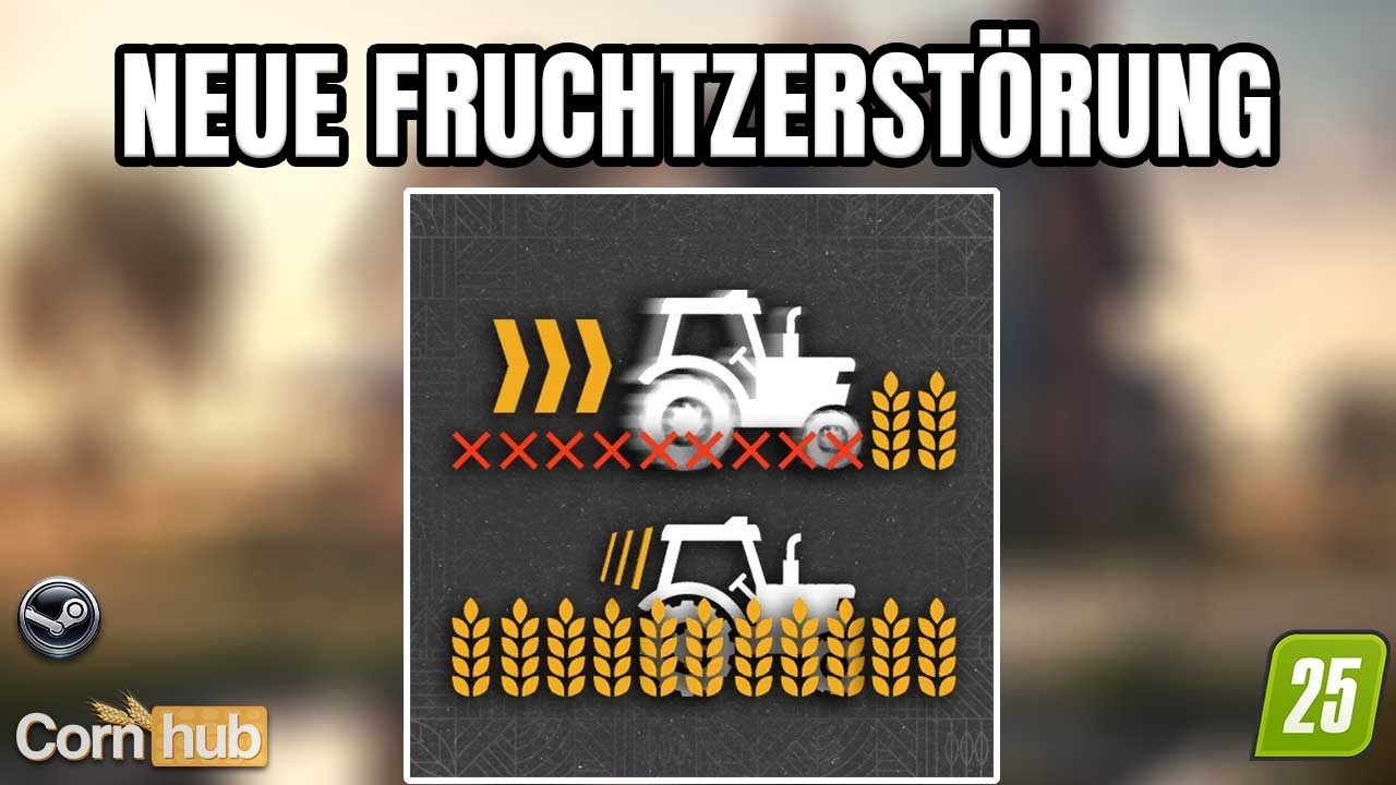 Diese Mod macht Feldarbeit endlich glaubwürdig – LS25 Neue Fruchtzerstörung