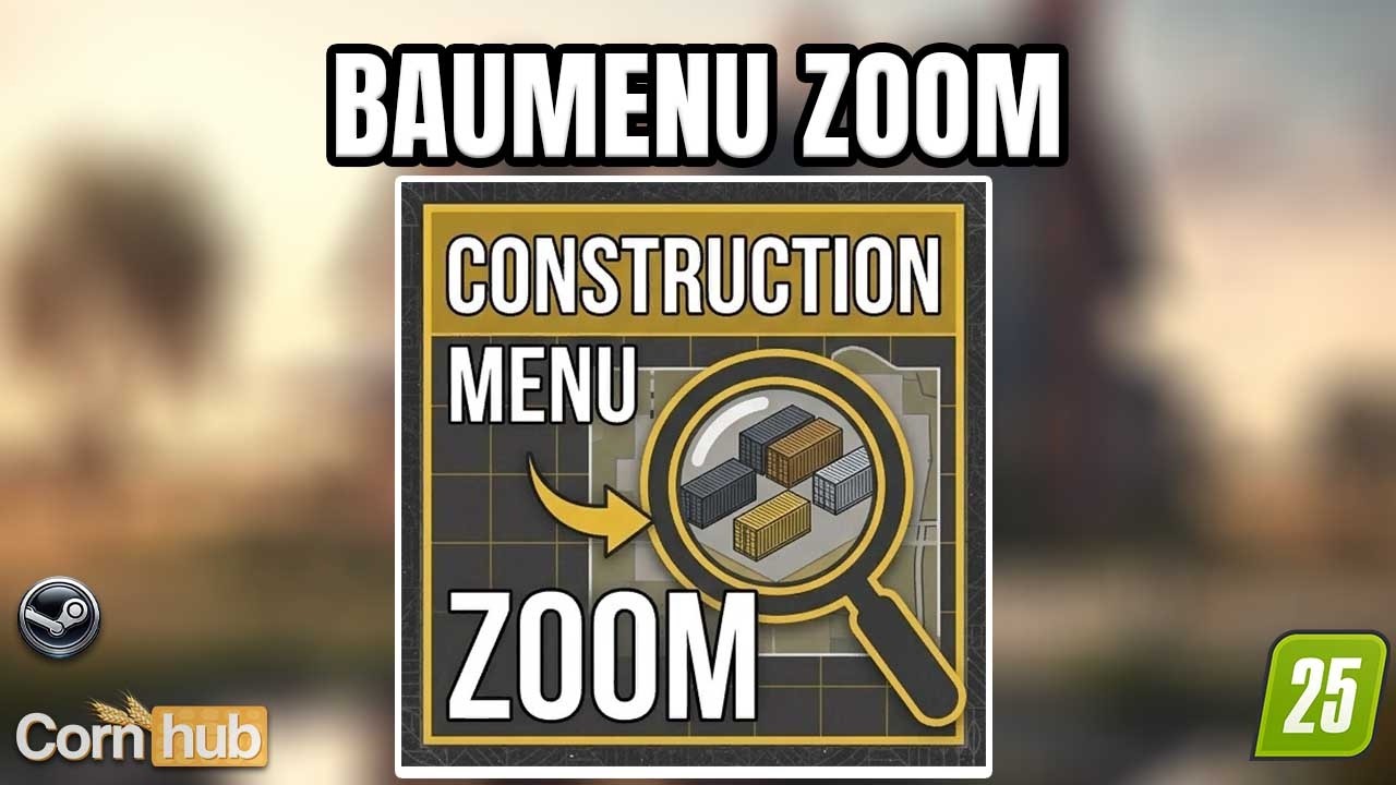 LS25 Baumenü Zoom – Mehr Kontrolle beim Platzieren und Bauen