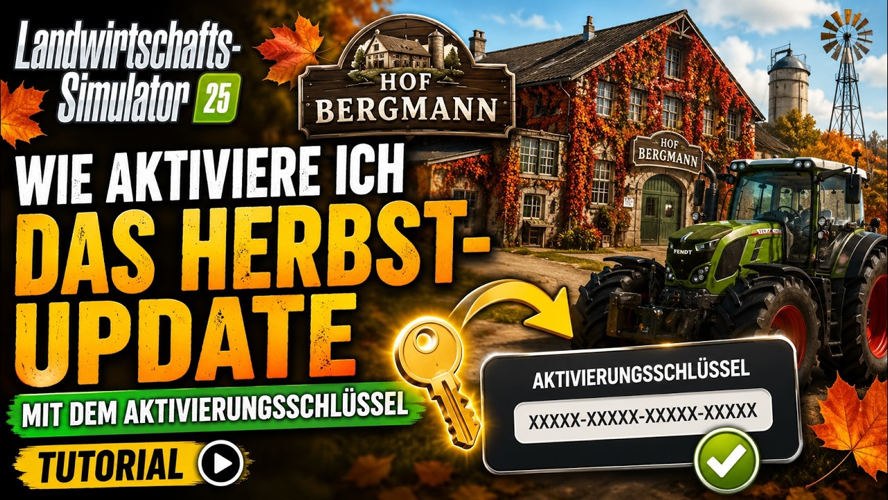 🌾 LS25 HOF BERGMANN – HERBST-UPDATE AKTIVIEREN | TUTORIAL