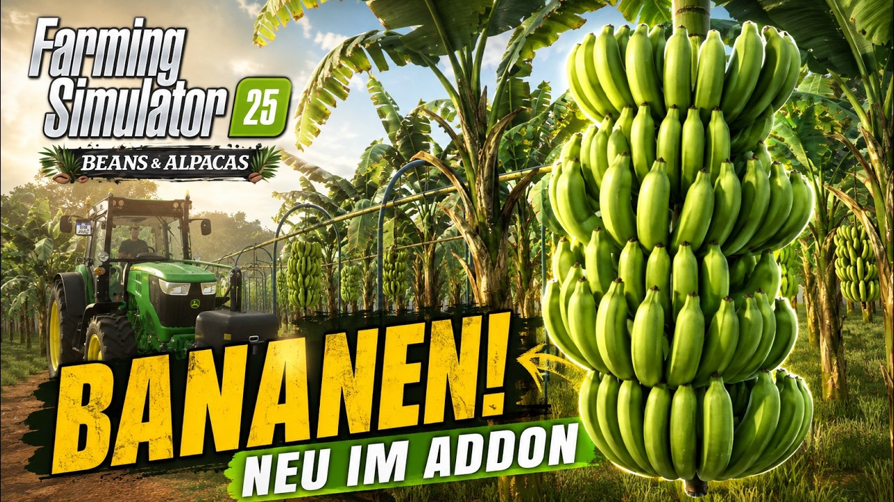 LS25 bekommt BANANEN! Anbau, Ernte & Produktionen | LS25 News