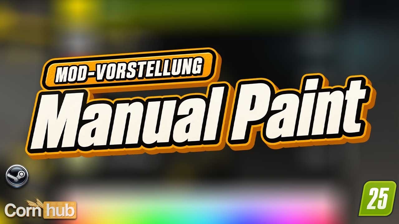 LS25 Manual Paint – Freie Farbwahl & Einzelteil-Lackierung für alle Maschinen