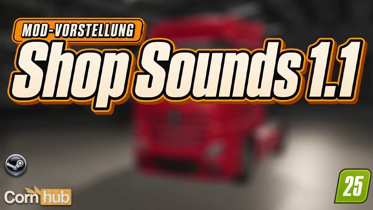 LS25 Shop Sounds V 1.1 – Motorsounds vor dem Kauf anhören
