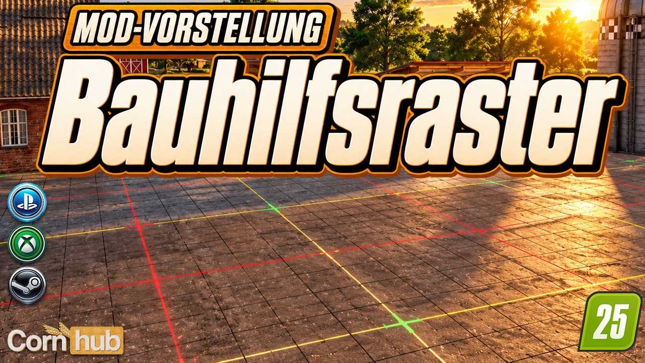 LS25 Bauhilfsraster – Gebäude sauber und gerade ausrichten